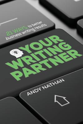 Libro Your Writing Partner : 21 Ways To Better Business W...