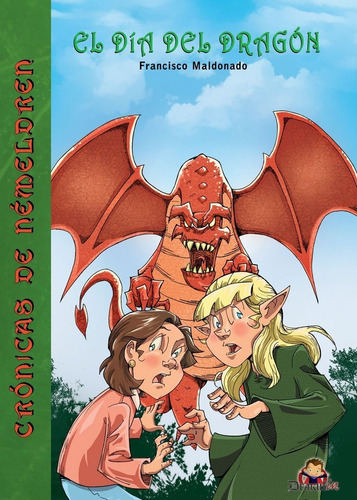 Crónicas de Némeldren, El dÃÂa del dragón, de Maldonado Franco, Francisco Javier. Editorial Editorial Drakul, S.L., tapa blanda en español
