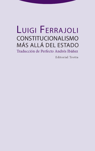 Constitucionalismo Más Allá Del Estado Luigi Ferrajoli