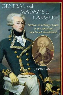Libro General And Madam De Lafayette : Partners In Libert...