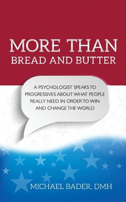Libro More Than Bread And Butter: A Psychologist Speaks T...