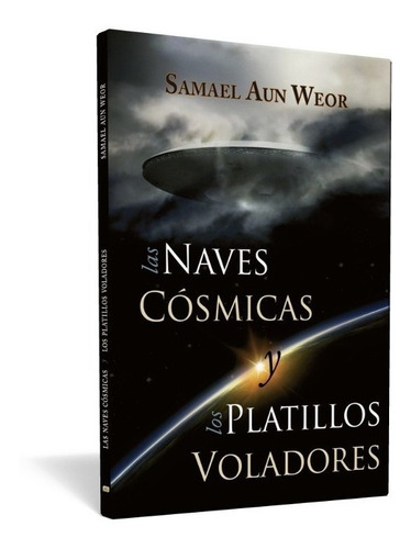 Libro Naves Cósmicas Y Los Platillos Voladores - Saw