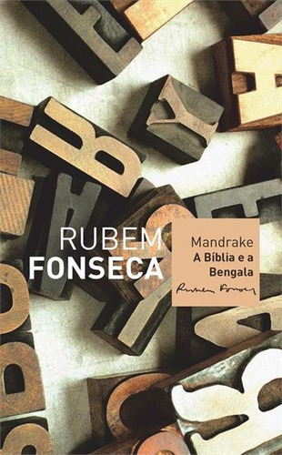 Mandrake - A Bíblia E A Bengala - Rubem Fonseca