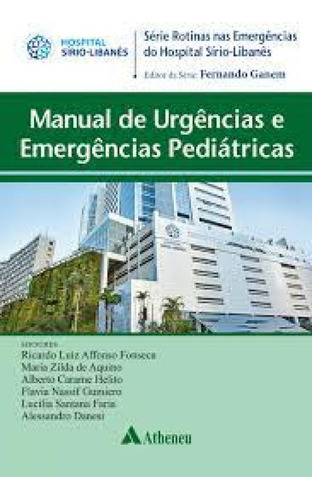 Livro Manual De Urgências E Emergências Pediátricas