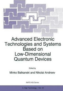 Advanced Electronic Technologies And Systems Based On Low...