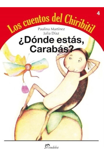 Donde Estas Carabas? - Los Cuentos Del Chiribitil