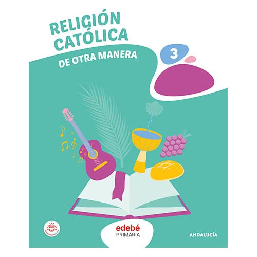 Religion Catolica 3 - Edebe Obra Colectiva