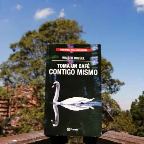 Libro Toma Un Café Contigo Mismo