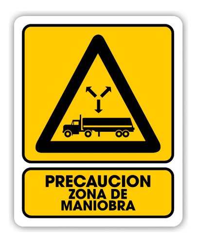 Señalamiento Precaución Zona De Maniobra 30x40 Seguridad