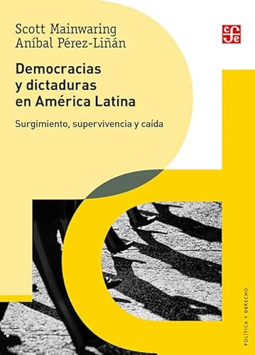 Democracias Y Dictaduras En America Latina - Surgimiento Sup