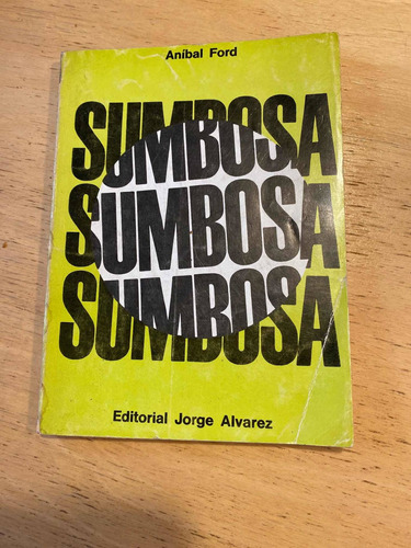 Sumbosa - Ford, Anibal Firmado Y Dedicado