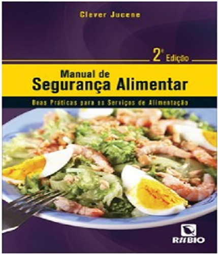 Livro Manual De Segurança Alimentar: Boas Práticas