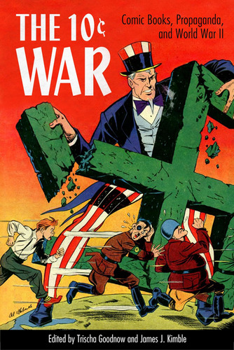 Libro: La Guerra De Los 10 Centavos: Cómics, Propaganda Y Pr