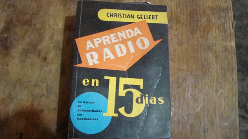 Aprenda Radio En 15 Dias , Christian Gellert , Año 1961