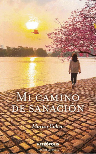 Libro - Libro Mi Camino De Sanacion - Cohen, Marisa