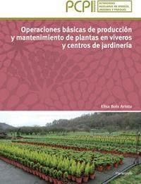 Operaciones Básicas De Producción Y Mantenimiento De Plantas