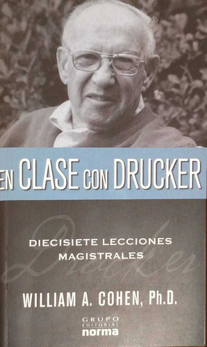 Libro En Clase Con Drucker- William A.cohen,ph.d.