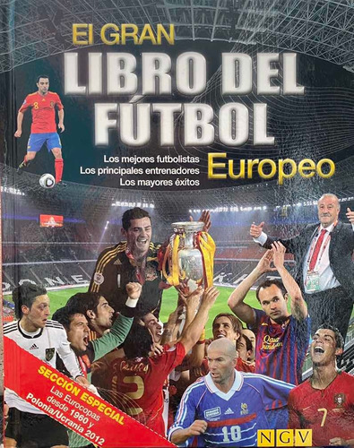 Gran Libro Del Fútbol Europeo / Ngv / Historia Y Fotos