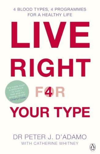 Book : Live Right 4 Your Type - D'adamo, Peter