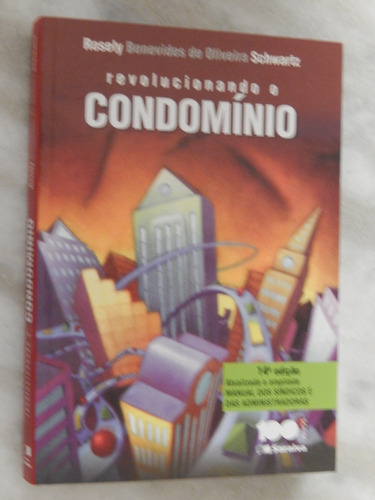 Revolucionando O Condomínio