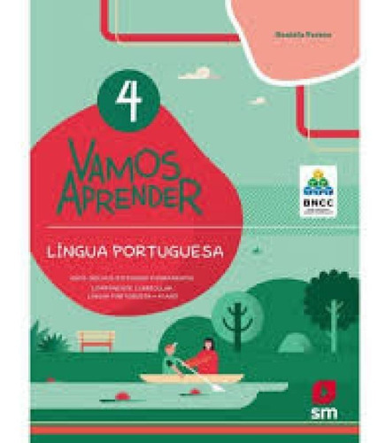 Vamos Aprender Bncc   Portugues   4 Ano   Ef I: Vamos Aprender Bncc   Portugues   4 Ano   Ef I, De Edicoes Sm. Editora Edicoes Sm - Didatico, Capa Mole Em Português