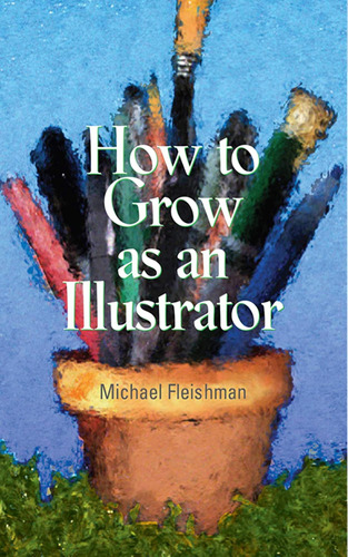 Libro: How To Grow As An Illustrator