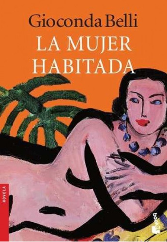 Mujer Habitada, La, De Gioconda Belli. Editorial Booket, Tapa Blanda En Español