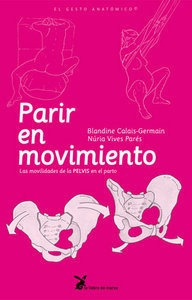Libro Parir En Movimiento - Calais Germain