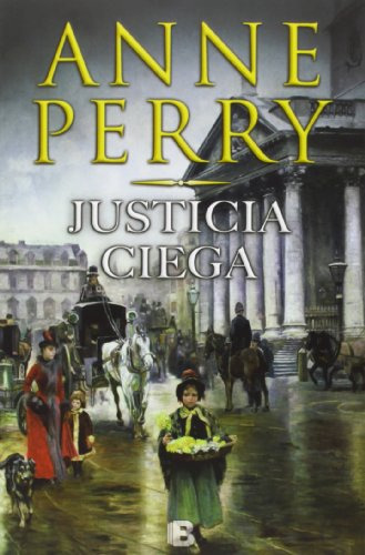 Justicia Ciega -detective William Monk 19- -la Trama-