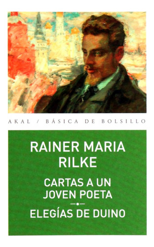 Cartas A Un Joven Poeta.elegias De Duino - Rilke, Rainer