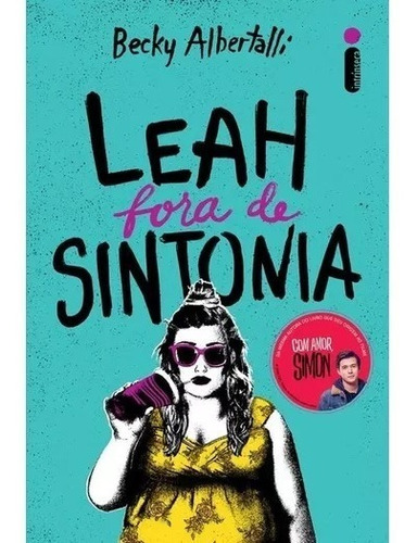 Livro Leah Fora De Sintonia Intrinseca Becky Albertalli