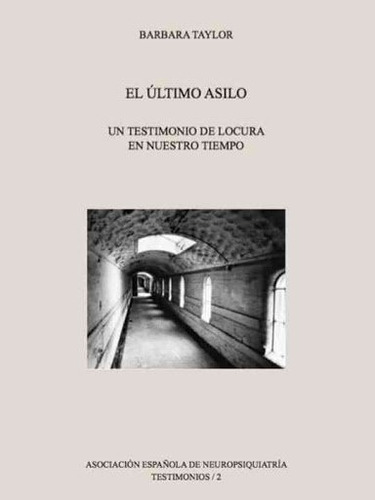 Libro El Ãºltimo Asilo - Taylor, Barbara