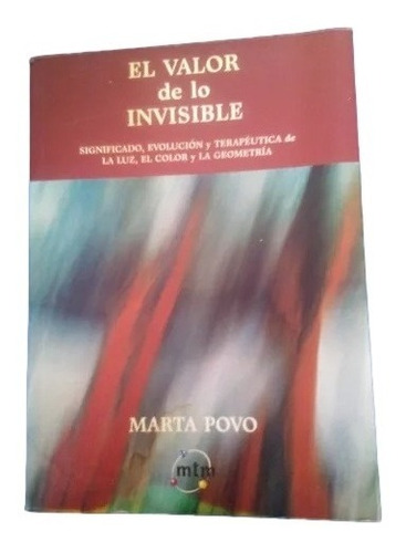 El Valor De Lo Invisible Lourdes Tebe Marta Povo F10