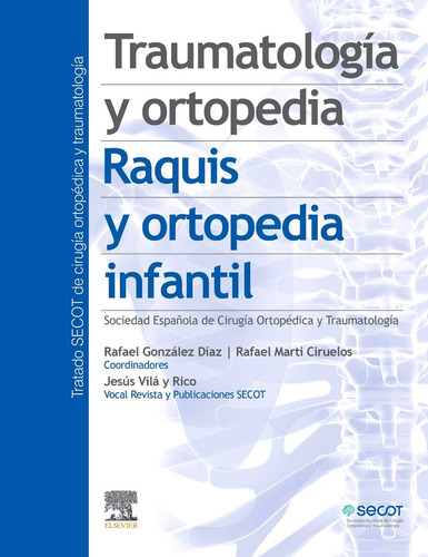 Traumatologia Y Ortopedia Raquis Y Ortopedia Infantil