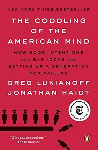 Libro The Coddling Of The American Mind: How Good Intentio