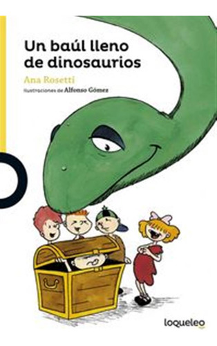 Un Baul Lleno De Dinosaurios - Bueno De La Peña,ana Maria