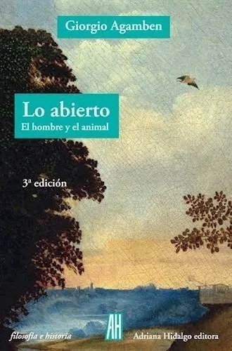 Lo Abierto - Giorgio Agamben - Adriana Hidalgo - Lu Reads