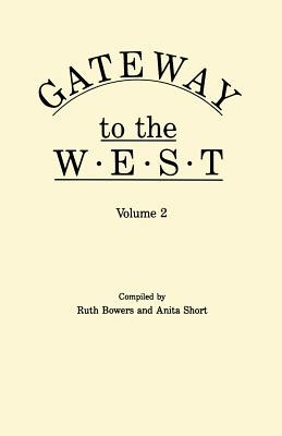 Libro Gateway To The West. In Two Volumes. Volume 2 - Bow...
