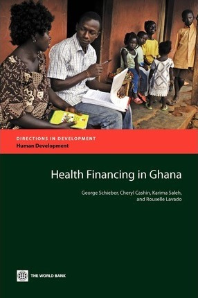 Libro Health Financing In Ghana - George Schieber