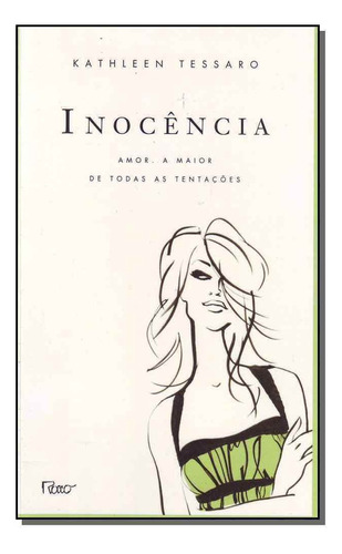 Inocência, de TESSARO. Editora Rocco, capa mole em português