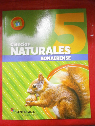 Ciencias Naturales 5 Bonaerense Santillana En Movimiento 