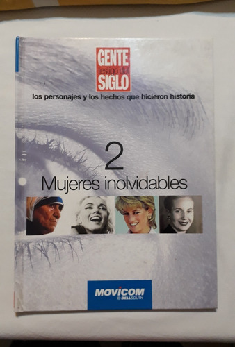 Mujeres Inolvidables  2 Gente Testigo Del Siglo.env Cons(14)