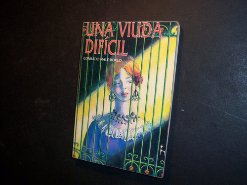 Una Viuda Difícil . Conrado Nalé Roxlo . Huemul 1996