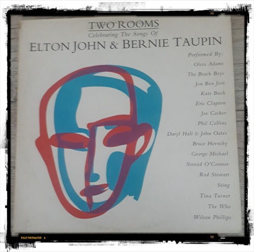 Two Rooms Celebrating The Songs Elton John & Bernie Taupin 