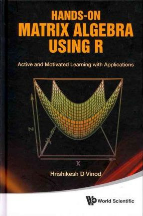 Libro Hands-on Matrix Algebra Using R: Active And Motivat...