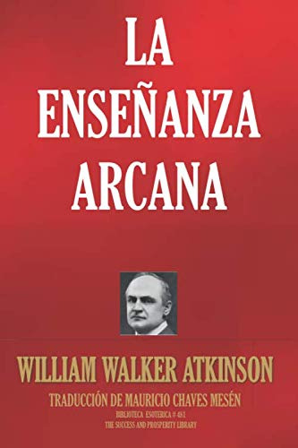 La Enseñanza Arcana (biblioteca Esotérica)