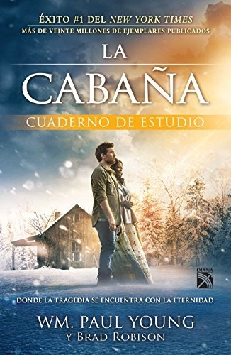 Libro : La Cabaña: Cuaderno De Estudio  - Young - Robinson