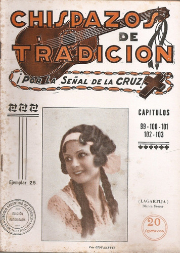 Revista Chispazos De Tradicion Nº 25 Gonzalez Pulido Briozzo