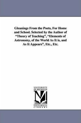 Libro Gleanings From The Poets, For Home And School. Sele...