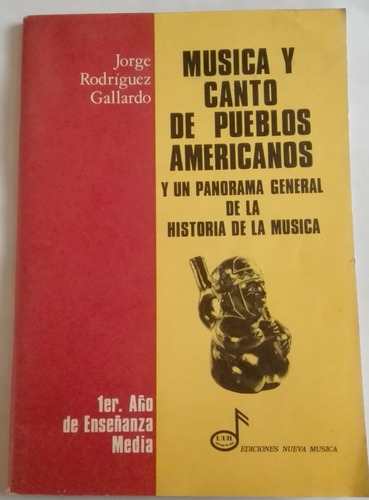 Libro Canto Pueblos Americanos, J. Rodríguez Gallardo, 1979